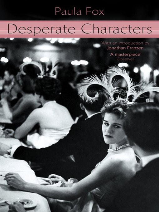 Title details for Desperate Characters by Paula Fox - Available